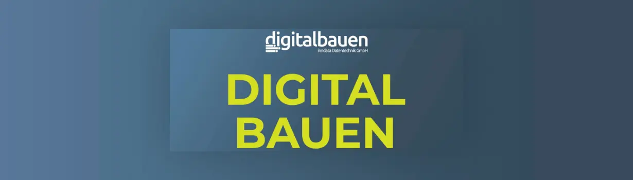 Digital bauen